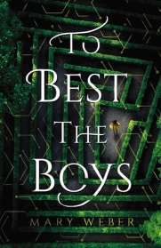 To Best The Boys by Mary Weber
