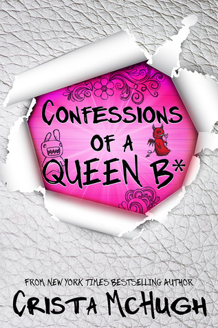 Confessions of a Queen B by Crista McHugh.jpg