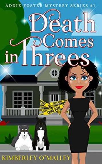 Death Comes in threes by Kimberley omalley