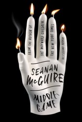 middlegame by seanan mcguire