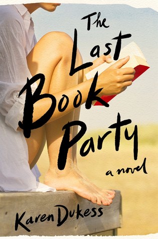 THe Last Book Party by Karen Dukess