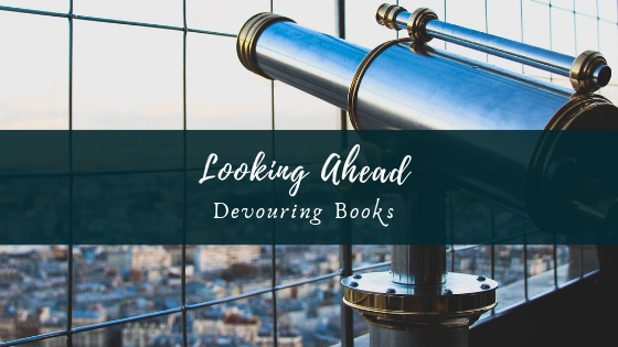 Looking Ahead Devouring Books Banner.png