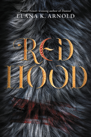 Red Hood by Elana K Arnold